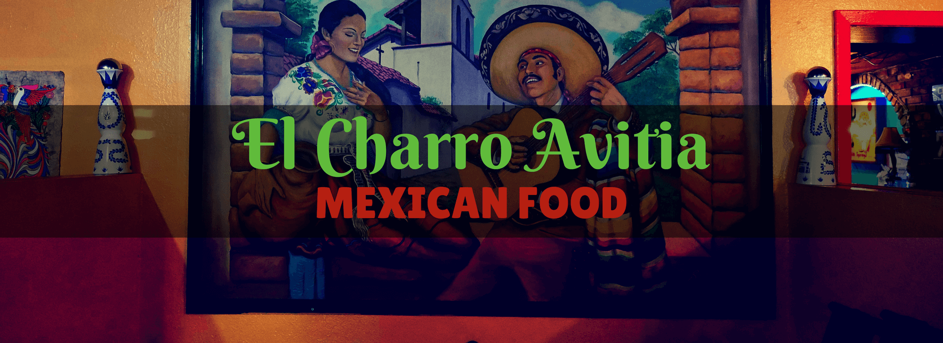 El Charro Avitia Mexican Restaurant