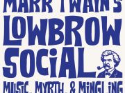 Nevada State Museum, Low Brow Social | Mark Twain Days