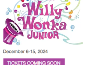 Wild Horse Children's Theater, Willy Wonka, Jr.