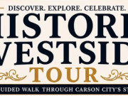 Carson City Historical Society, Stars, Stripes, Steps & Stories: Carson City’s Historic Westside Walking Tour
