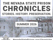 Nevada State Prison Preservation Society, Nevada State Prison Chronicles
