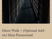 Nevada State Prison Preservation Society, Ghost Walk + (Optional Add-on) Mini-Paranormal