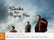Nashville Social Club, Socks in the Frying Pan