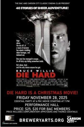 Brewery Arts Center, Holiday Screening of Die Hard