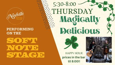 Nashville Social Club, Magically Delicious