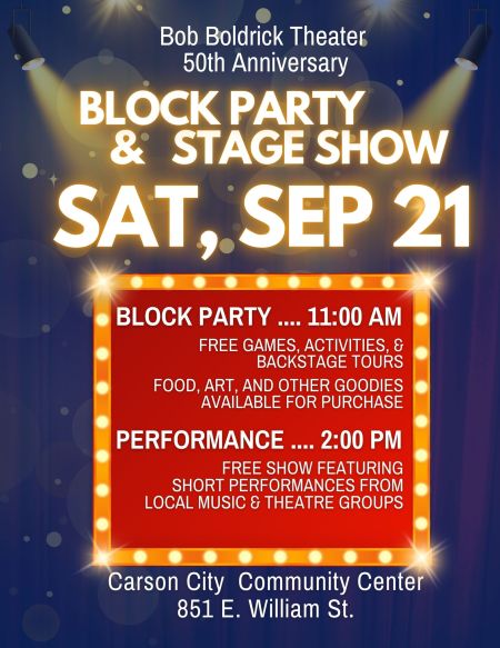 Bob Boldrick Theater 50th Anniversary Block Party & Stage Show | Carson ...