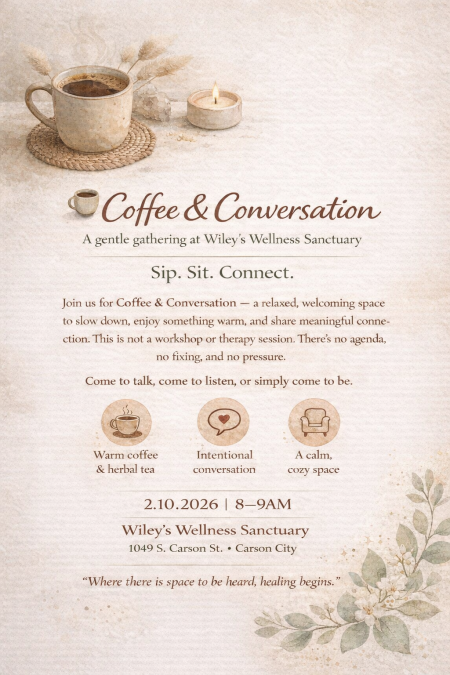 Wiley's Wellness Sanctuary, Coffee & Conversation