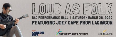 Brewery Arts Center, Loud as Folk