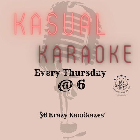 The Tap Shack, Kasual Karaoke