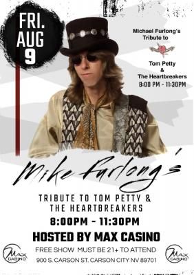 Max Casino, Michael Furlong’s Tribute to Tom Petty