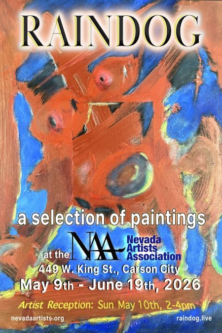 Nevada Artists Association, Featured Artist Show - Raindog