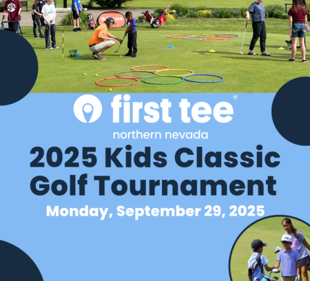First Tee Northern Nevada, Kids Classic Golf Tournament