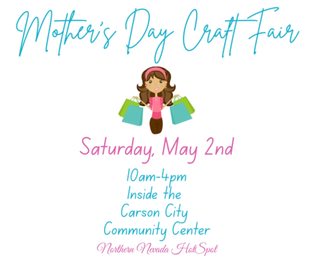 Carson City Events, 11th Annual Mother's Day Craft Fair