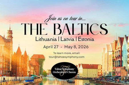 Tahoe Symphony Orchestra, TOCCATA on Tour: The Baltics